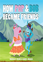 How Pop and Bob Became Friends cover